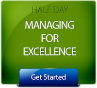 Get Started with Managing for Excellence Get Started with Managing for Excellence
